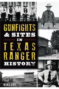 Gunfights and Sites in Texas Ranger History