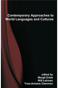 Contemporary Approaches to World Languages and Cultures