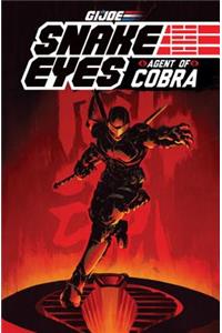 G.I. JOE: Snake Eyes, Agent of Cobra
