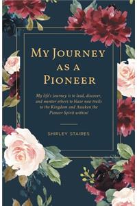 My Journey as a Pioneer