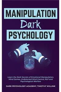 Manipulation Dark Psychology