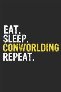 Eat Sleep Conworlding Repeat Funny Cool Gift for Conworlding Lovers Notebook A beautiful