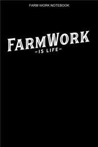 Farm Work Notebook