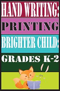 Hand Writing Printing Brighter Child Grades K-2