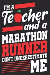 I'm A Teacher And A Marathon Runner Don't Underestimate Me