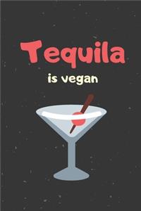 Tequila Is Vegan