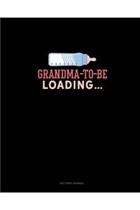 Grandma To Be Loading