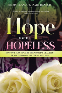 Hope for the Hopeless