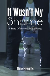 It Wasn't My Shame