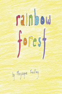 Rainbow Forest