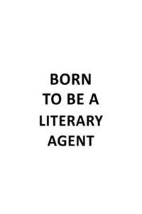 Born To Be A Literary Agent