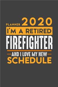 Planner 2020 for retired FIREFIGHTER