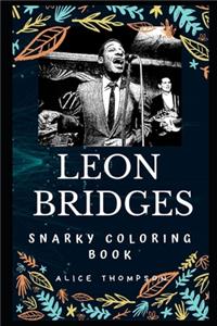 Leon Bridges Snarky Coloring Book