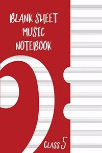Blank Sheet Music Composition Manuscript Staff Paper Art Music CLASS 5 Notebook Red Cover