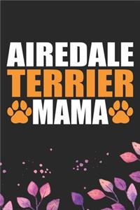 Airedale Terrier Mama