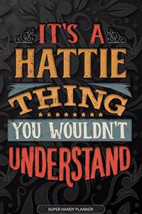 It's A Hattie Thing You Wouldn't Understand