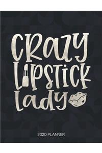 Crazy Lipstick Lady 2020 Planner