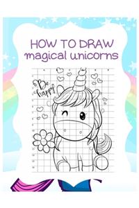 How to Draw Magical Unicorns