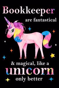 Bookkeeper are fantastical & magical, like a unicorn only better, employee appreciation notebook