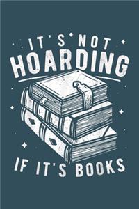 Its not hoarding if its books