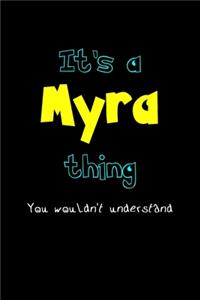 It's A Myra Thing, You Wouldn't Understand