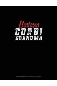 Badass Corgi Grandma