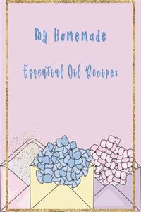 My Homemade Essential Oil Recipes Floral Design for Women