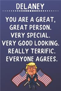 Delaney You Are A Great Great Person Very Special