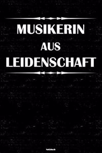 Musikerin aus Leidenschaft Notizbuch