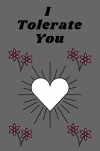 I Tolerate You