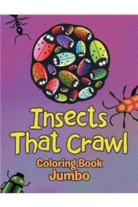Insects That Crawl