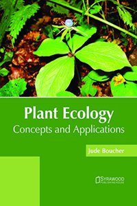 Plant Ecology: Concepts and Applications