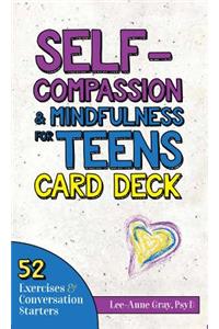 Self-Compassion & Mindfulness for Teens Card Deck