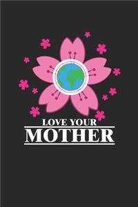 Love Your Mother