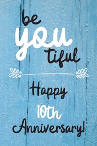 Be YOU tiful Happy 10th Anniversary