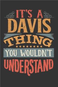 Its A Davis Thing You Wouldnt Understand