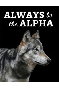 Always Be The Alpha