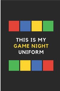 This Is My Game Night Uniform