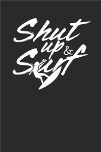 Shut Up Surf