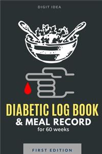 Diabetic Log Book & Meal Record for 60 Weeks