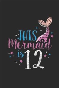 This Mermaid Is 12