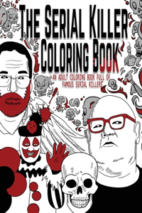 The Serial Killer Coloring Book