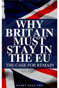 Why Britain Must Stay in the EU