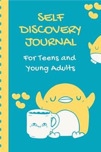 Self-Discovery Journal For Teens And Young Adults