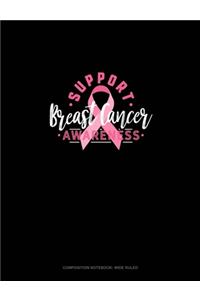 Support Breast Cancer Awareness