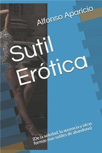 Sutil Erotica