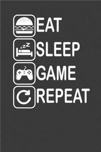 Eat. Sleep. Game. Repeat.