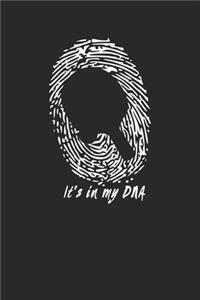 It's in my DNA