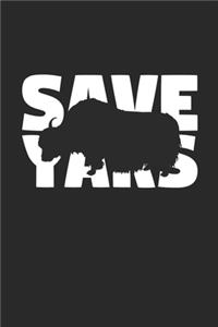 Save Yaks Notebook - Yaks Gift - Vintage Endangered Animal Journal - Extinction Animals Diary for Yak Lovers