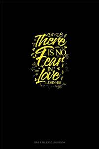 There is no Fear in Love - 1 John 4
